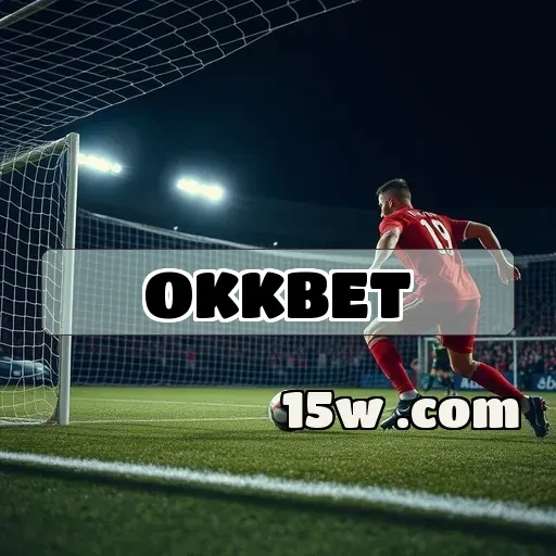 okkbet: Descubra Apostas Incríveis e Emoções Em Cada Jogada!